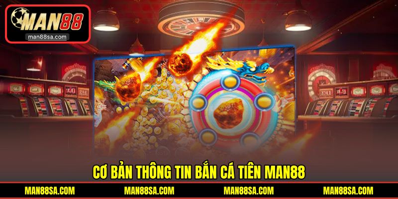 Giới thiệu game săn cá Tiên ấn tượng