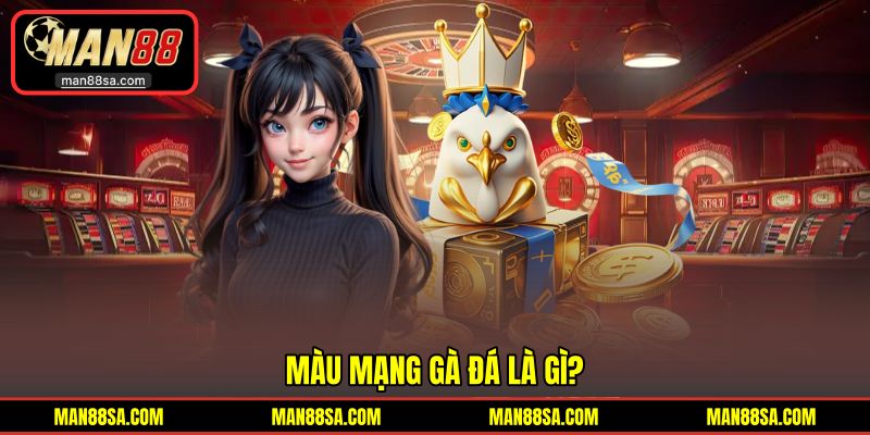 Khái niệm màu mạng trong thi đấu đá gà
